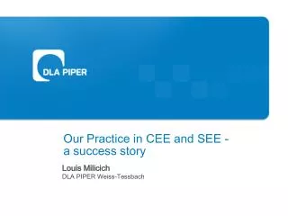 Our Practice in CEE and SEE - a success story