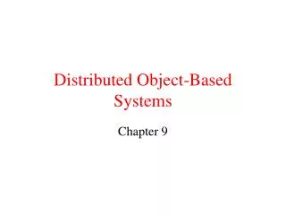 Distributed Object-Based Systems