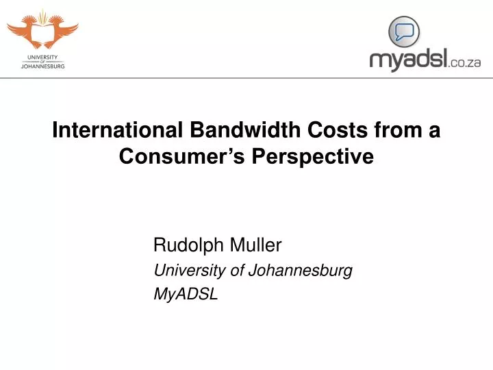 international bandwidth costs from a consumer s perspective