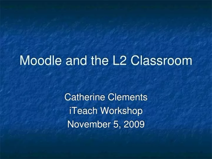 moodle and the l2 classroom