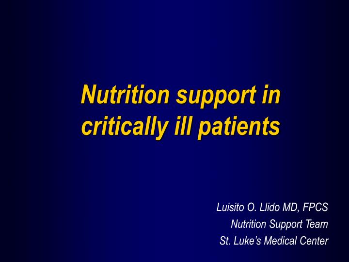 nutrition support in critically ill patients