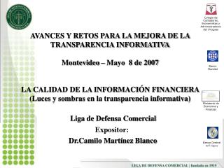 Liga de Defensa Comercial Expositor: Dr.Camilo Martínez Blanco