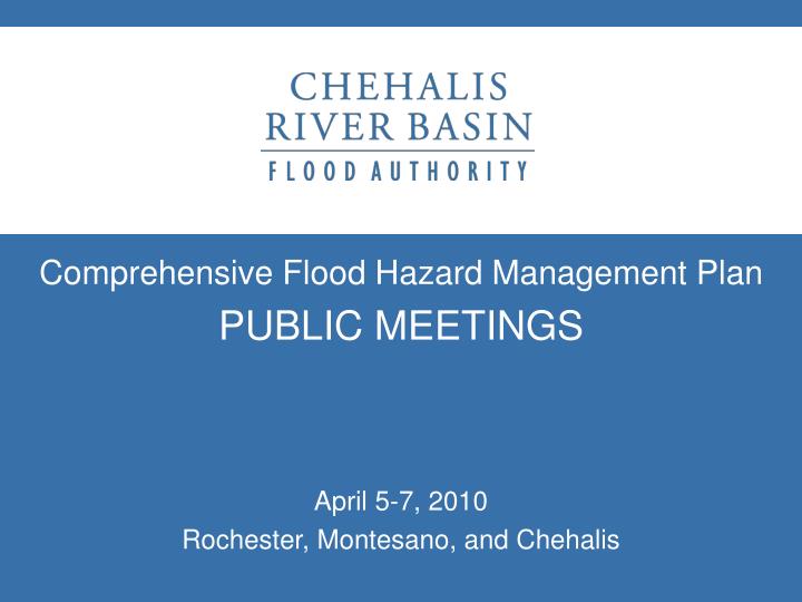 comprehensive flood hazard management plan public meetings