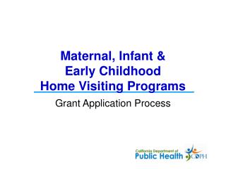 Maternal, Infant &amp; Early Childhood Home Visiting Programs