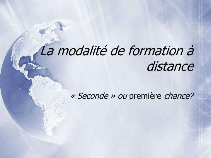 la modalit de formation distance