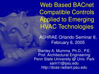 Web Based BACnet Compatible Controls Applied to Emerging HVAC Technologies