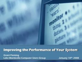 Improving the Performance of Your System