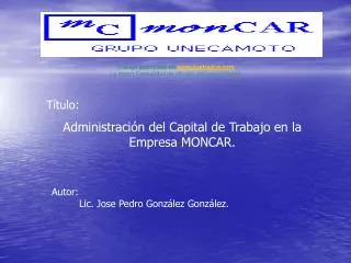 Título: Administración del Capital de Trabajo en la Empresa MONCAR.