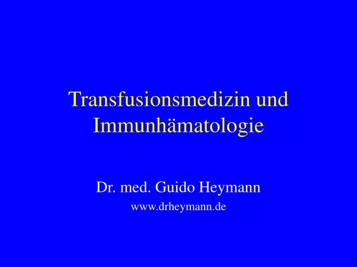 transfusionsmedizin und immunh matologie