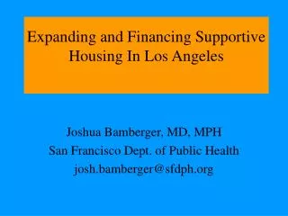 Expanding and Financing Supportive Housing In Los Angeles