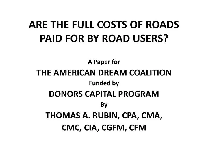 are the full costs of roads paid for by road users