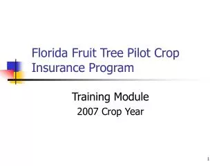 Florida Fruit Tree Pilot Crop Insurance Program