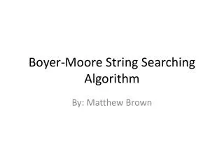 Boyer-Moore String Searching Algorithm