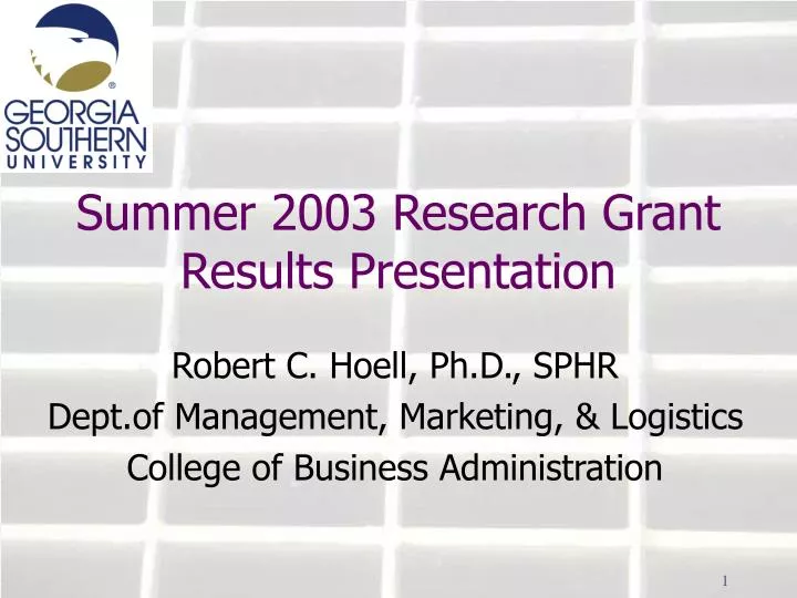 summer 2003 research grant results presentation