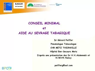 CONSEIL MINIMAL et AIDE AU SEVRAGE TABAGIQUE