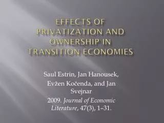 Effects of privatization and ownership in transition Economies