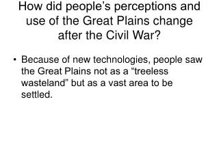 How did people’s perceptions and use of the Great Plains change after the Civil War?