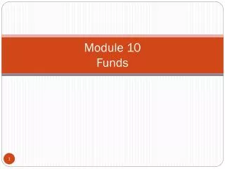 Module 10 Funds