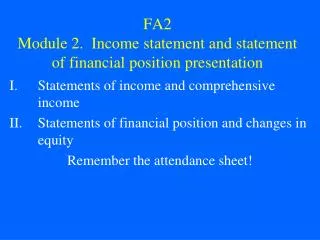 FA2 Module 2. Income statement and statement of financial position presentation