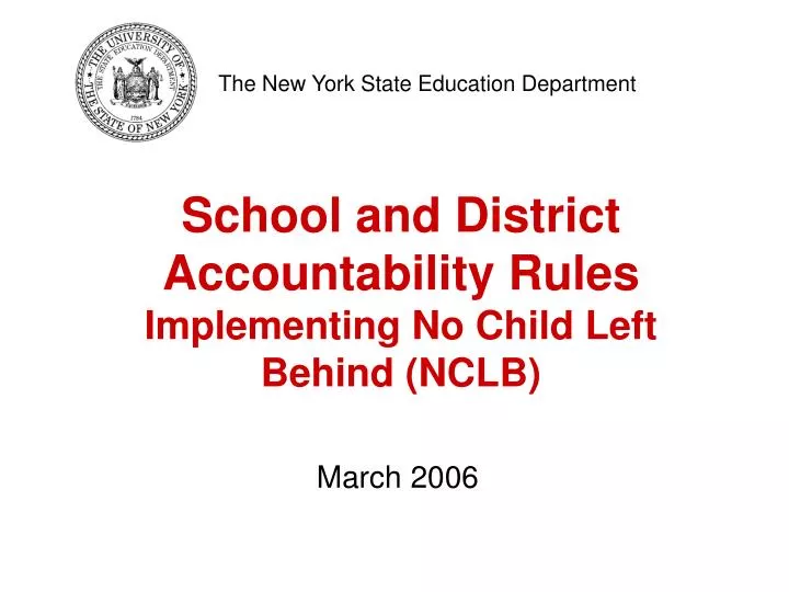 school and district accountability rules implementing no child left behind nclb