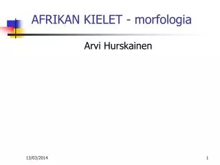 AFRIKAN KIELET - morfologia