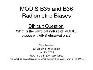 MODIS B35 and B36 Radiometric Biases