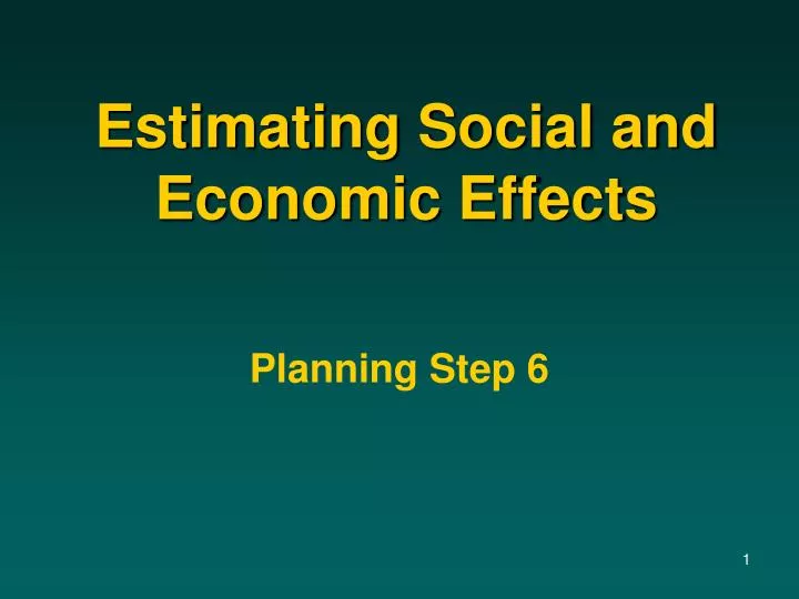 estimating social and economic effects