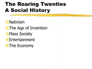 The Roaring Twenties A Social History