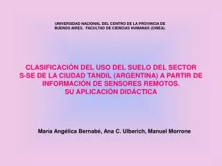 CLASIFICACIÓN DEL USO DEL SUELO DEL SECTOR S-SE DE LA CIUDAD TANDIL (ARGENTINA) A PARTIR DE INFORMACIÓN DE SENSORES REM