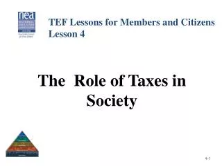 The Role of Taxes in Society