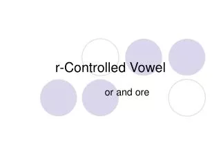 r-Controlled Vowel