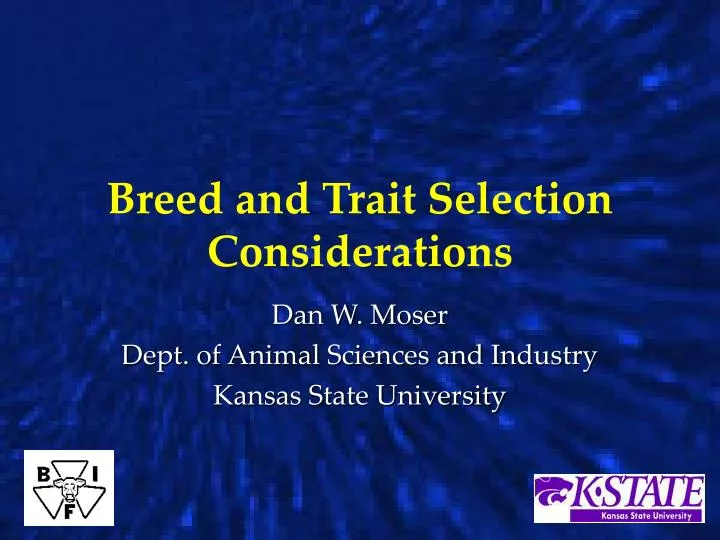 breed and trait selection considerations