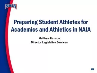 Preparing Student Athletes for Academics and Athletics in NAIA