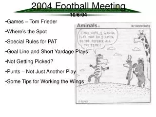 2004 Football Meeting 10/6/04