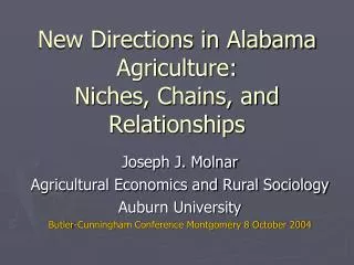 New Directions in Alabama Agriculture: Niches, Chains, and Relationships