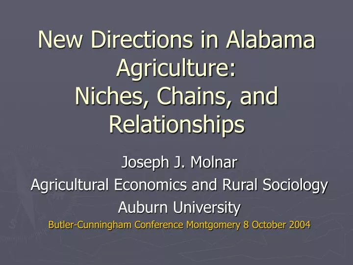 new directions in alabama agriculture niches chains and relationships