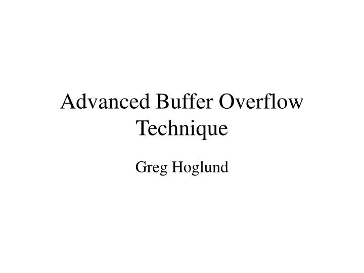advanced buffer overflow technique