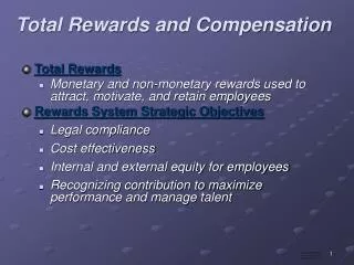 Total Rewards and Compensation