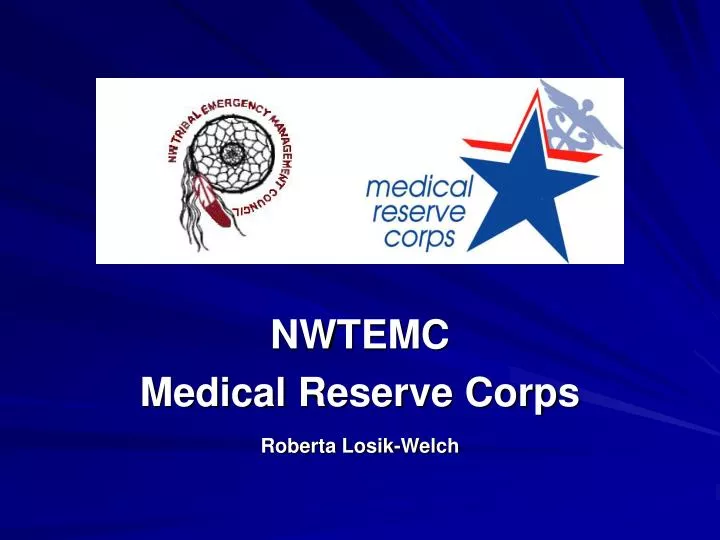nwtemc medical reserve corps roberta losik welch