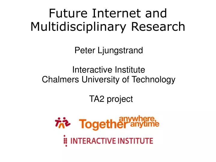 peter ljungstrand interactive institute chalmers university of technology ta2 project