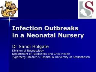 Infection Outbreaks in a Neonatal Nursery