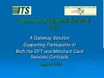 Common Payment Service 101 - slide 1