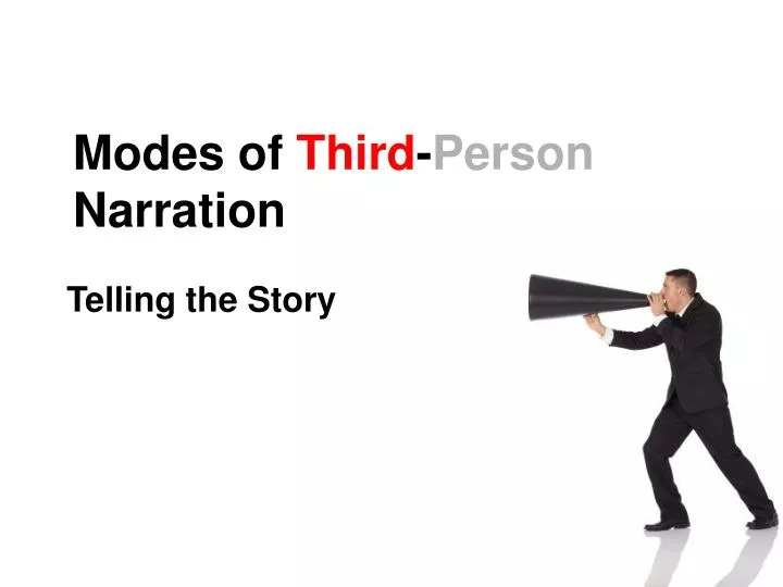 modes of third person narration