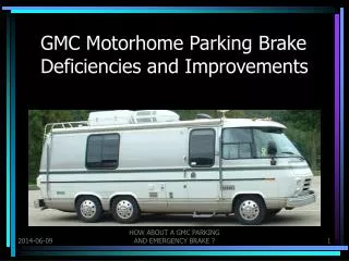 GMC Motorhome Parking Brake Deficiencies and Improvements