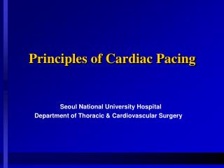Principles of Cardiac Pacing