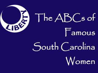 The ABCs of Famous South Carolina Women