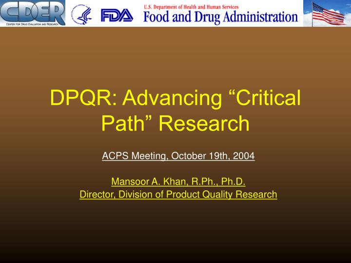 dpqr advancing critical path research