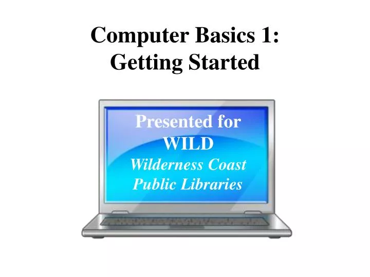 computer basics 1 getting started