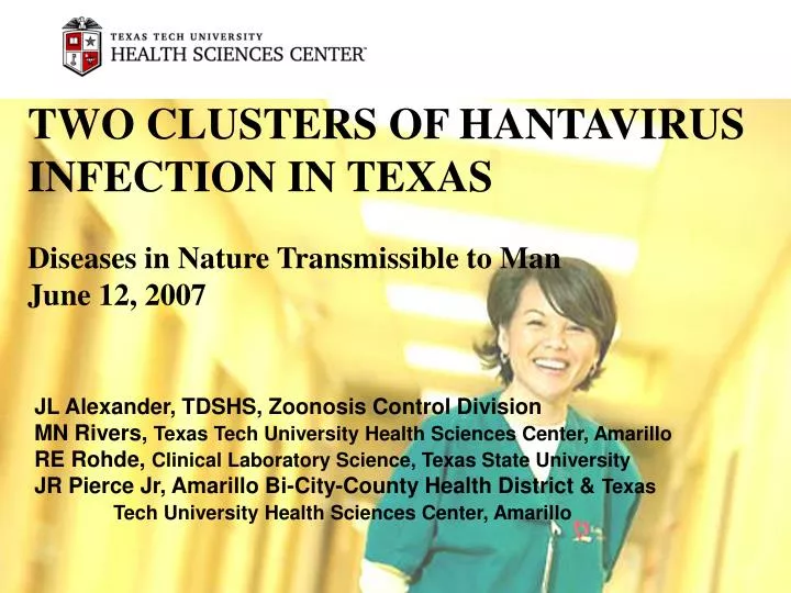 two clusters of hantavirus infection in texas diseases in nature transmissible to man june 12 2007