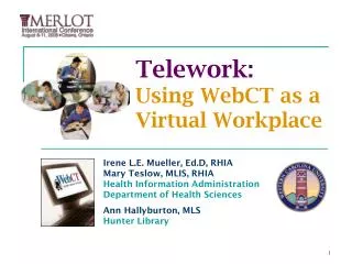 Telework: Using WebCT as a Virtual Workplace